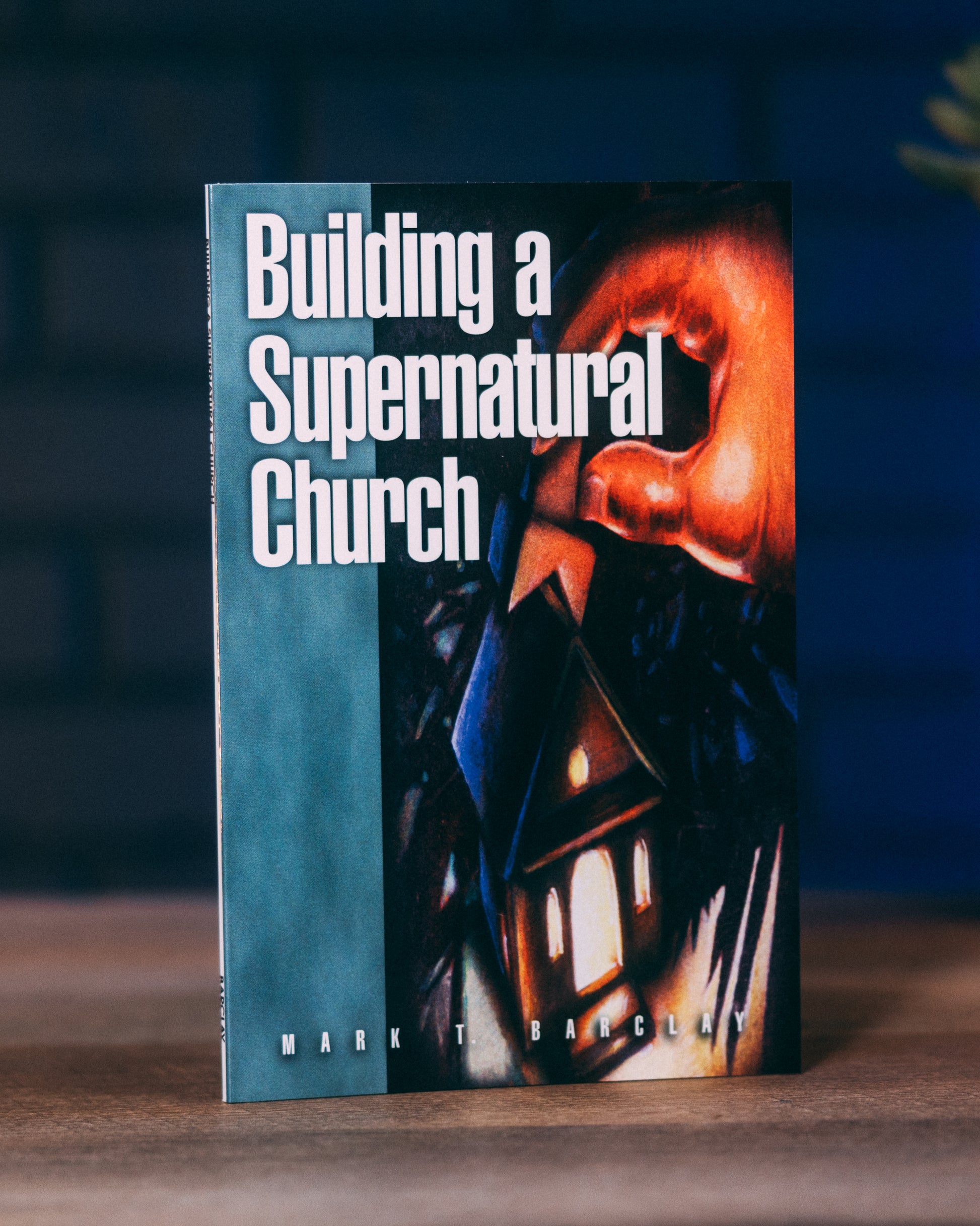 Building a Supernatural Church