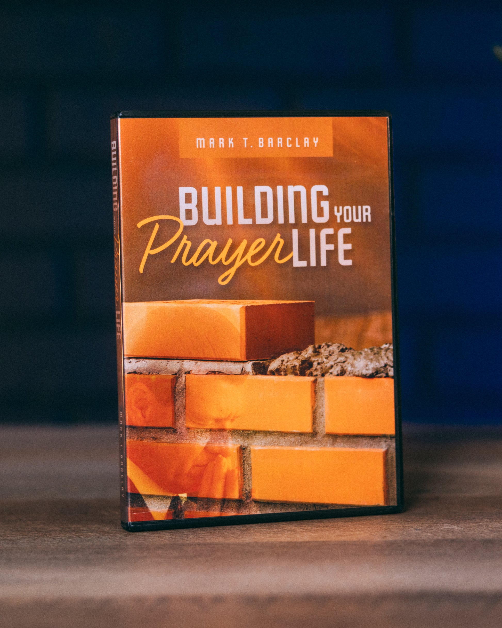 Building Your Prayer Life