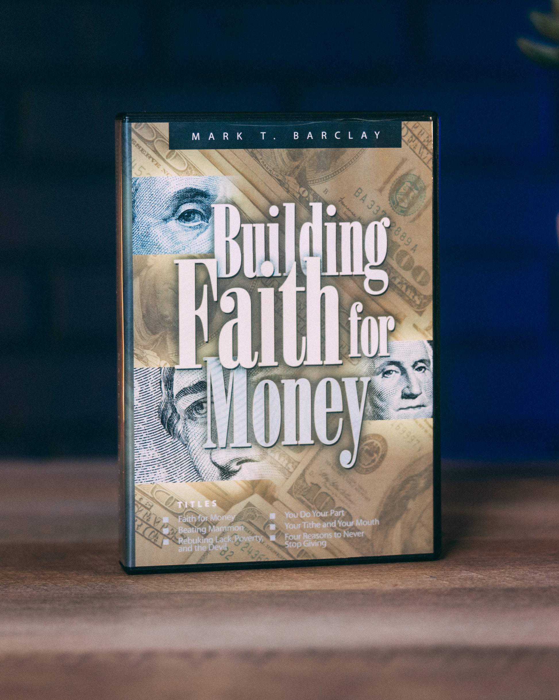 Building Faith for Money
