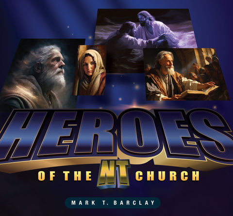 Heroes of the NT Church