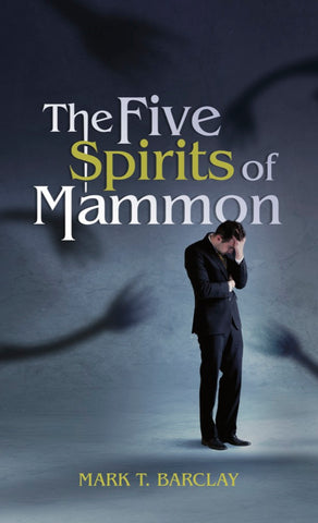 The Five Spirits of Mammon