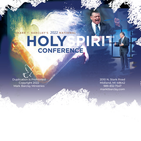 Mark T. Barclay's 2022 National Holy Spirit Conference Set