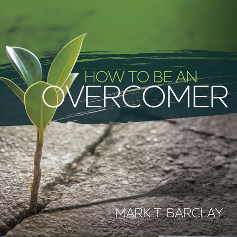 How to be an Overcomer