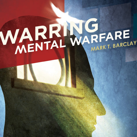 Warring Mental Warfare