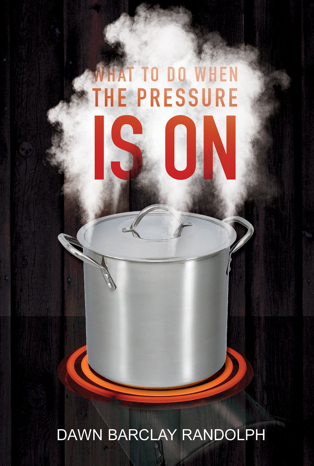 What to do When the Pressure Is On