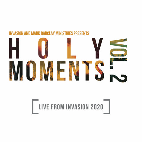 Holy Moments Vol. 2: Live From Invasion 2020 Worship Album