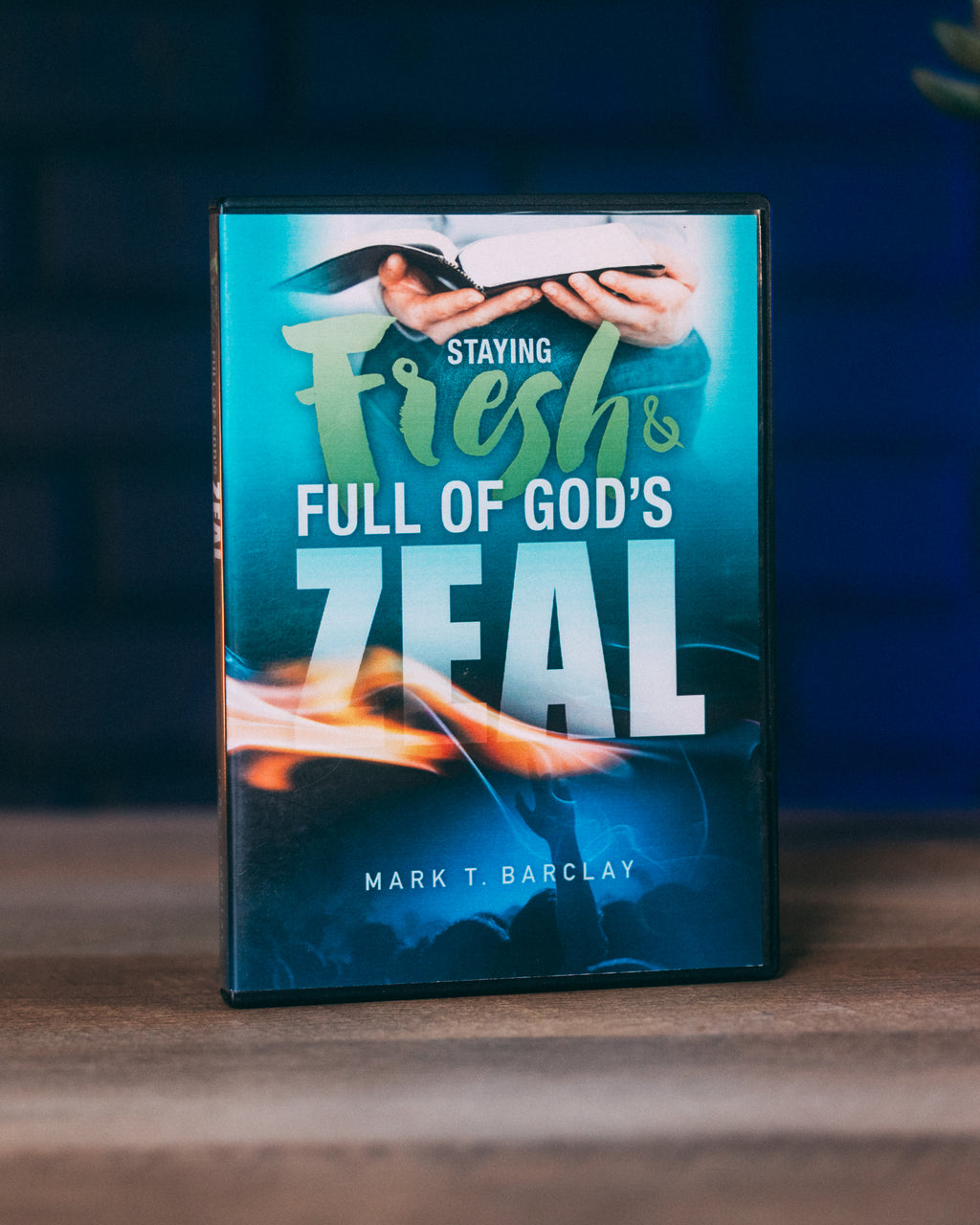 Staying Fresh & Full of God's Zeal