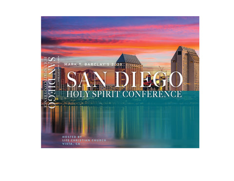 2023 San Diego Holy Spirit Conference