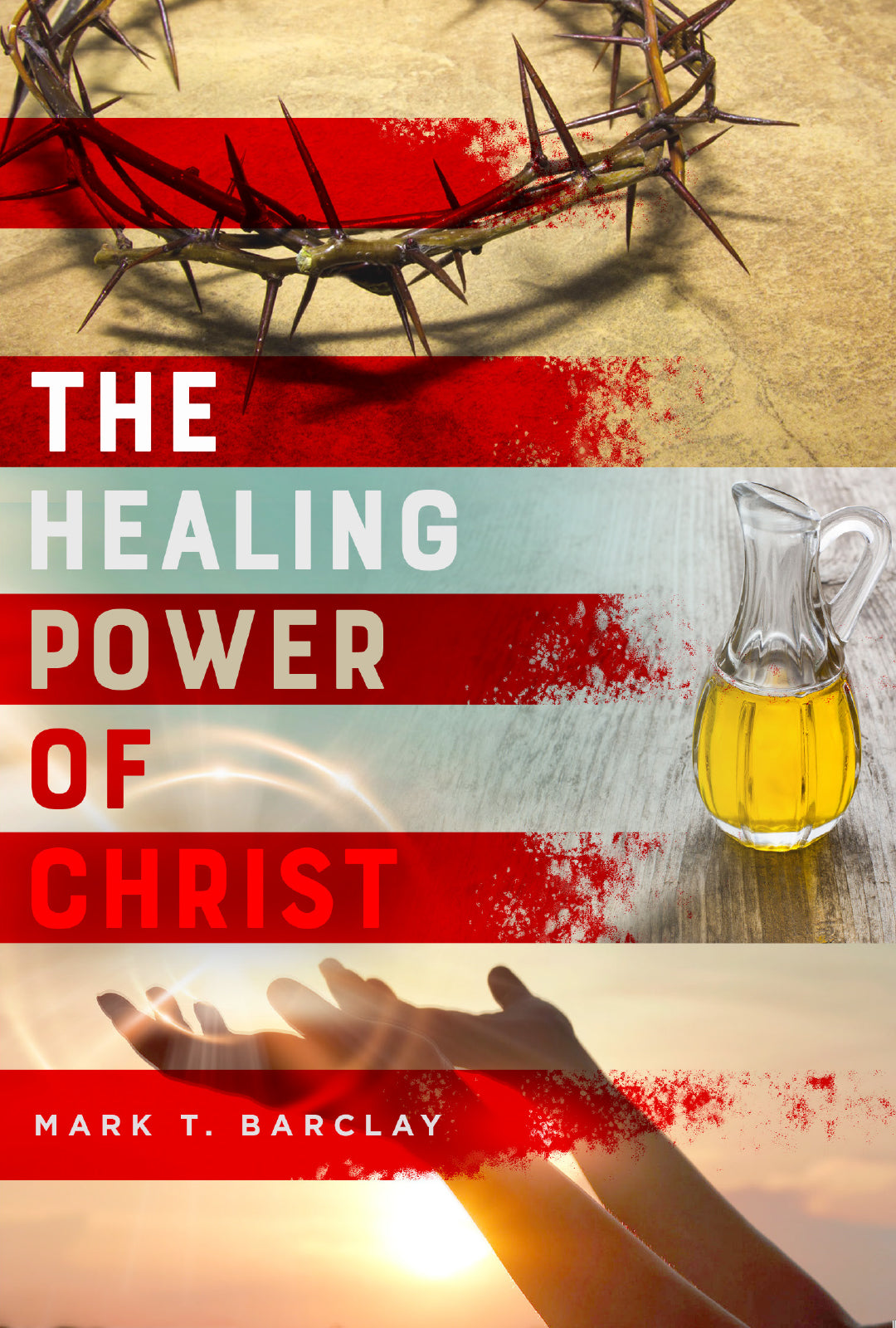 The Healing Power of Christ